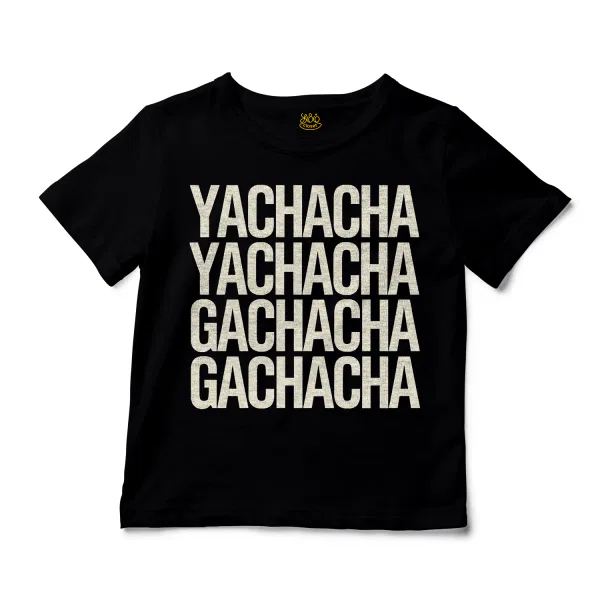 Yachacha Yachacha, Gachacha Gachacha Unisex Toddler T-Shirt in Black Color