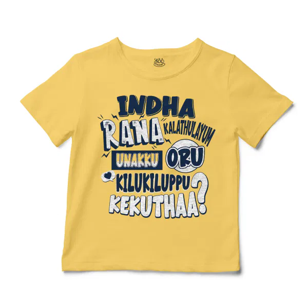 Indha Rana Kalathulayum Unakku Oru Kilukiluppu Kekuthaa Unisex Toddler T-Shirt in Butter Color