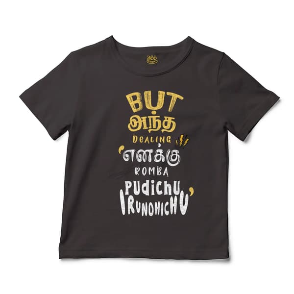 But Antha Dealing Enaku Romba Pudichu Irundhichu Unisex Toddler T-Shirt in Charcoal Color