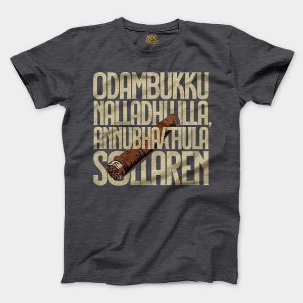 Odambukku Nalladhu Illa, Annubhavathula Sollaren Men/Unisex T-Shirt in Heather Dark Grey Color