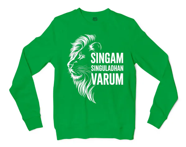 Singam Singuladhan Varum Men/Unisex Long Sleeve Sweatshirt in Irish Green Color