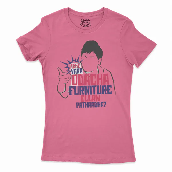 Idhu Vara Odacha Furniture Ellam Pathaadha Women's T-Shirt in Solid Hot Pink Color
