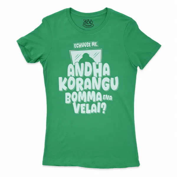 Echuuse Me Andha Korangu Bomma Ena Velai? Women’s T-Shirt in Solid Kelly Green Color