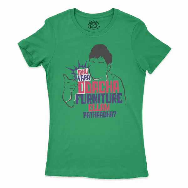 Idhu Vara Odacha Furniture Ellam Pathaadha Women’s T-Shirt in Solid Kelly Green Color