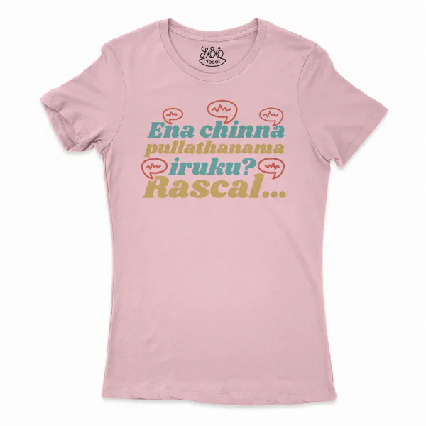Ena Chinna Pulla Thanama Iruku Rascal Women’s T-Shirt in Solid Light Pink Color