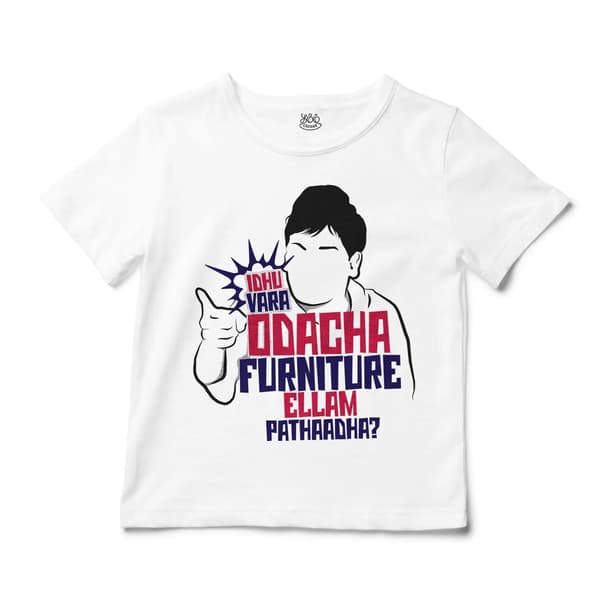 Idhu Vara Odacha Furniture Ellam Pathaadha Unisex Toddler T-Shirt in White Color