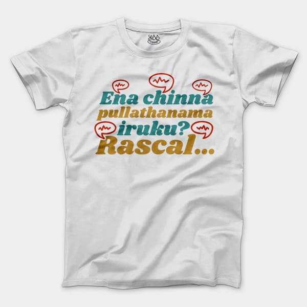 Ena Chinna Pulla Thanama Iruku Rascal Men/Unisex T-Shirt in White Color