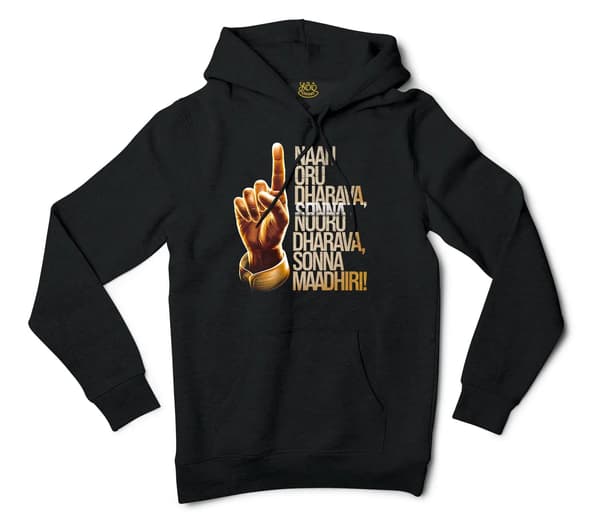 Naan Oru Dharava Sonna, Nooru Dharava Sonna Maadhiri Men/Unisex Hoodie in Black Color