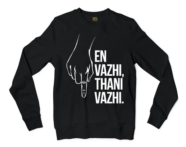 En Vazhi, Thani Vazhi (White) Men/Unisex Long Sleeve Sweatshirt in Black Color