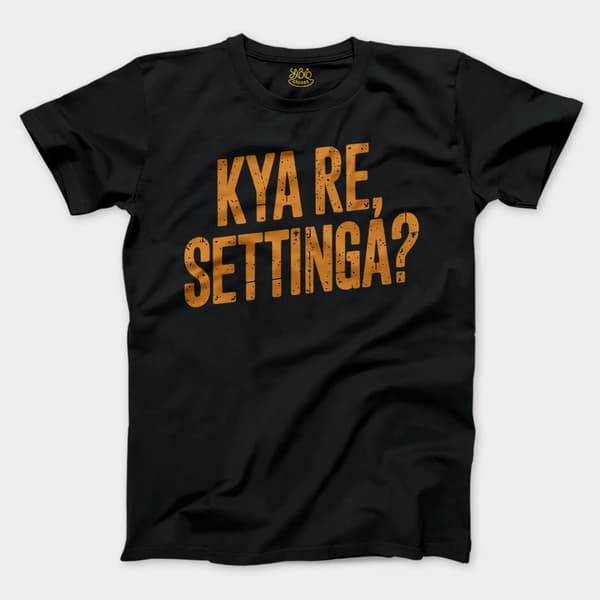 Kya Re, Settinga Men/Unisex T-Shirt in Black Color