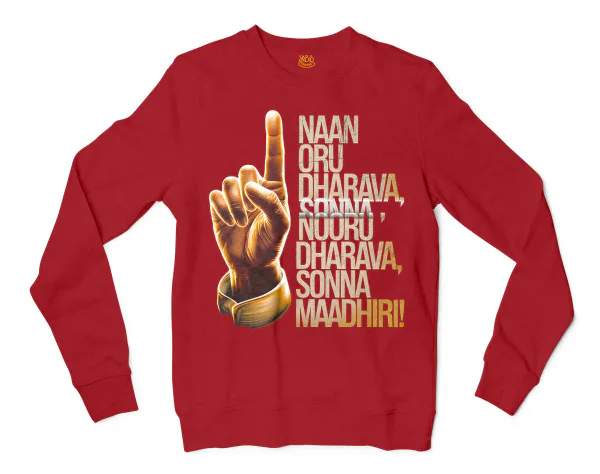 Naan Oru Dharava Sonna, Nooru Dharava Sonna Maadhiri Men/Unisex Long Sleeve Sweatshirt in Cherry Red Color