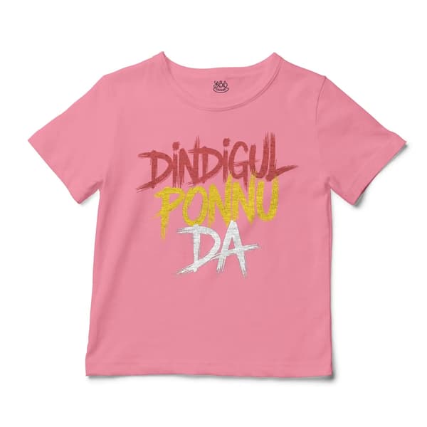 Dindigul Ponnu Da Unisex Toddler T-Shirt in Pink Color