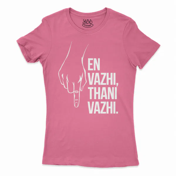 En Vazhi, Thani Vazhi (White) Women's T-Shirt in Solid Hot Pink Color