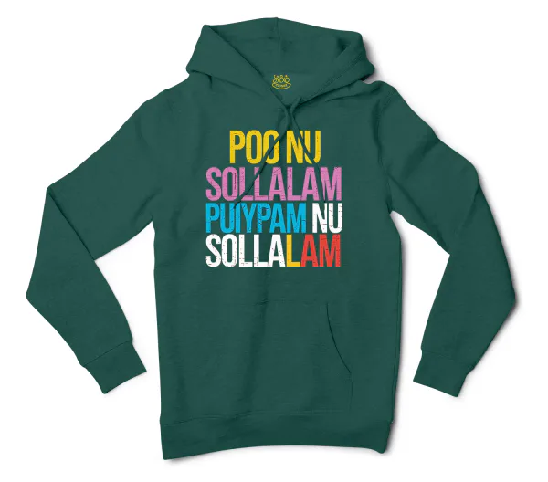 Poo Nu Sollalam Men/Unisex Hoodie in Alpine Green Color