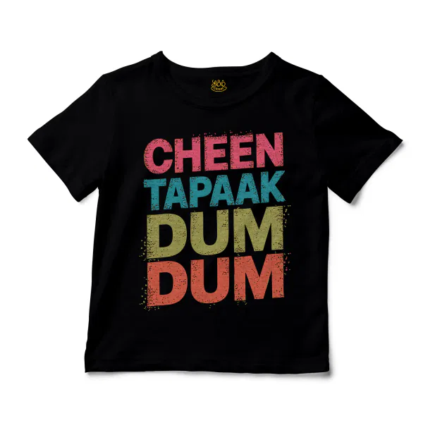 Cheen Tapaak Dum Dum Unisex Toddler T-Shirt in Black Color