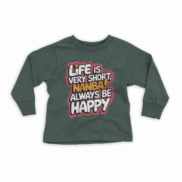 Life Is Very Short Nanba Youth Unisex Sweatshirt in Forest Green Color