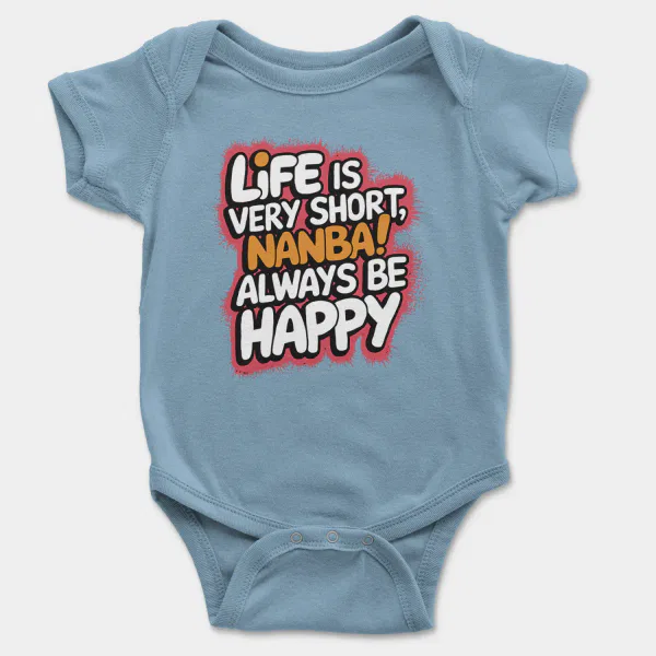 Life Is Very Short Nanba Short Sleeve Baby Onesie in Light Blue Color