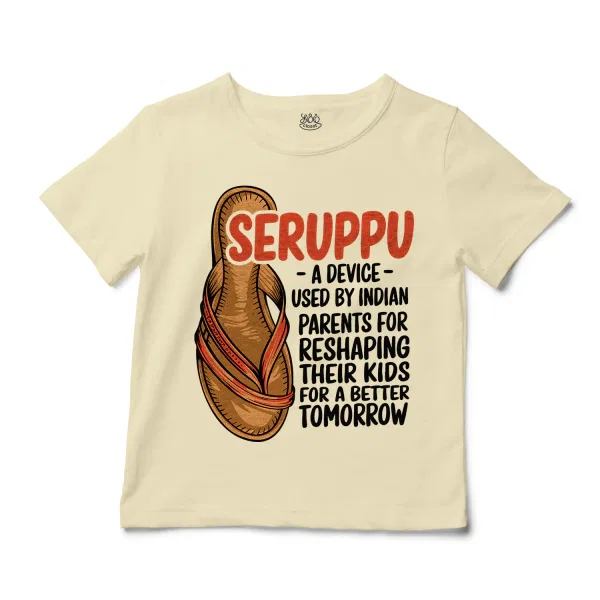 Seruppu - A Device Used By Indian Parents Unisex Toddler T-Shirt in Natural Color