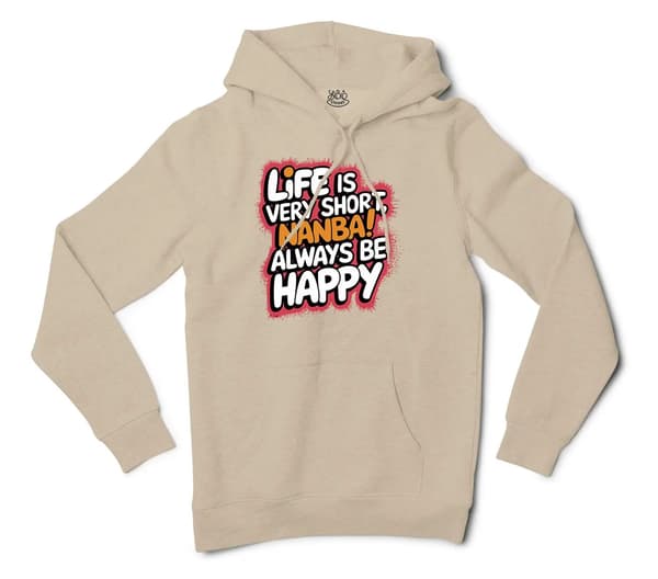Life Is Very Short Nanba Men/Unisex Hoodie in Sandstone Color
