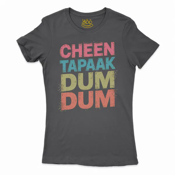 Cheen Tapaak Dum Dum Women's T-Shirt in Solid Black Color