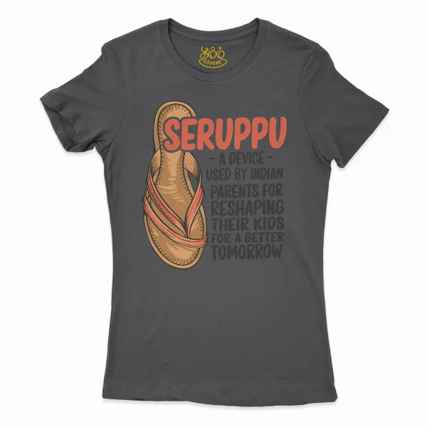 Seruppu - A Device Used By Indian Parents Women's T-Shirt in Solid Black Color