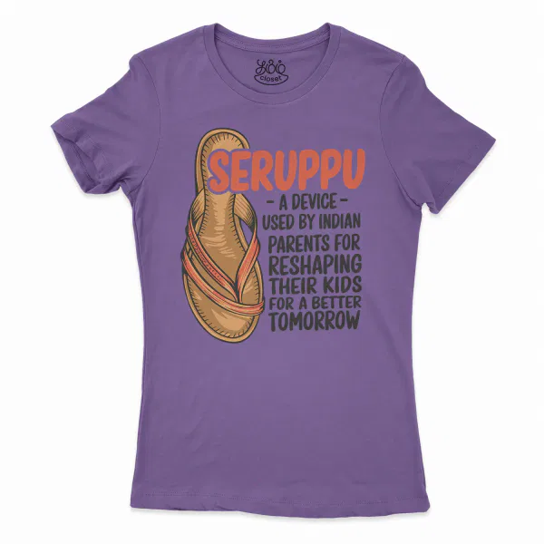 Seruppu - A Device Used By Indian Parents Women's T-Shirt in Solid Purple Rush Color