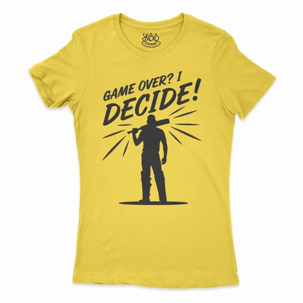 Msd - Game Over? I Decide! Women's T-Shirt in Solid Vibrant Yellow Color