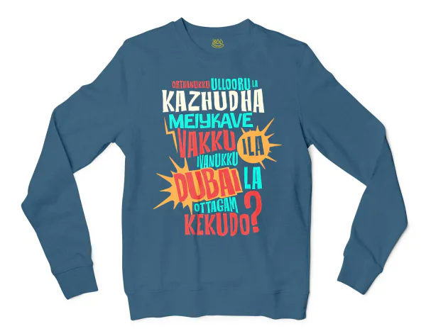 Orthanukku Ullooru La Kazhudha Meiykave Vakku Ila Men/Unisex Long Sleeve T-Shirt in Indigo Blue Color