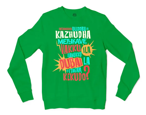 Orthanukku Ullooru La Kazhudha Meiykave Vakku Ila Men/Unisex Long Sleeve T-Shirt in Irish Green Color