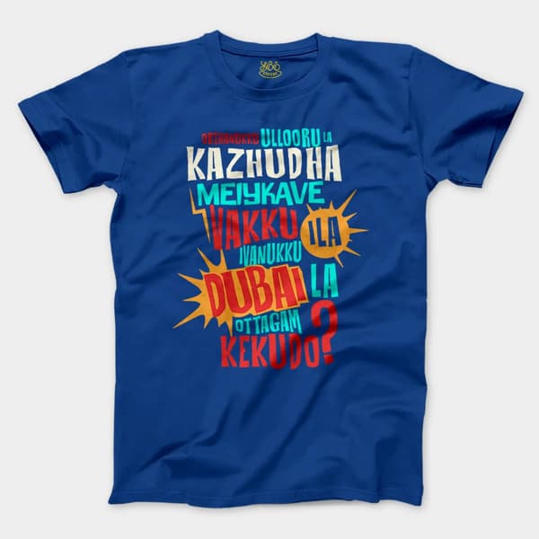 Orthanukku Ullooru La Kazhudha Meiykave Vakku Ila Men/Unisex T-Shirt in Royal Color