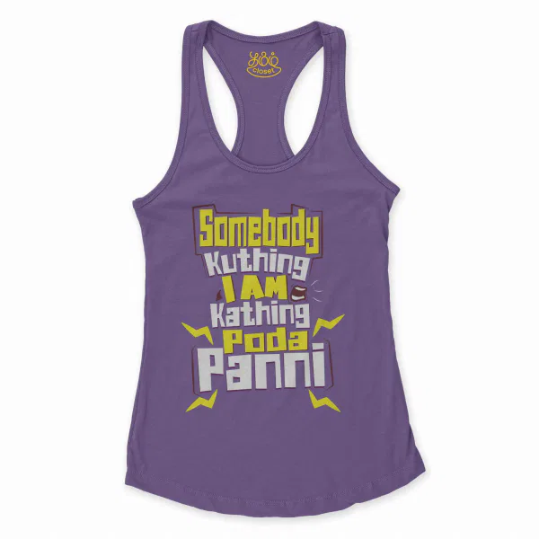 Somebody Kuthing Iam Kathing Women's Racerback Tank in Solid Purple Rush Color