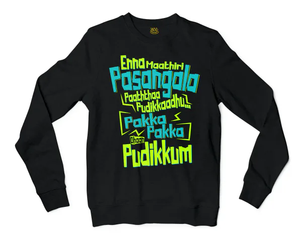 Enna Madri Pasangala Paaththa Pudikkaadhu Men/Unisex Long Sleeve Sweatshirt in Black Color