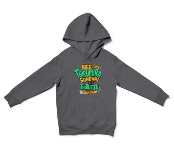 Nee Thirupura Sundari Illa Thiruttu Sundari Unisex Youth Hoodie in Charcoal Color