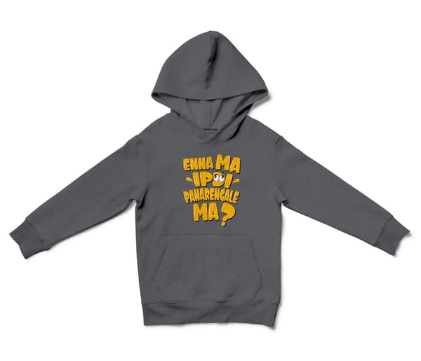 Enna Ma Ipdi Panarengale Ma Unisex Youth Hoodie in Charcoal Color