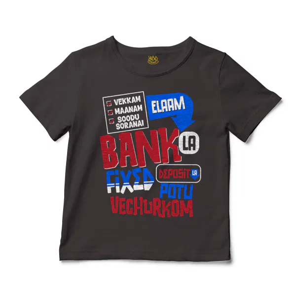 Vekkam Maanam Soodu Soranai Laam Bank La Fixed Deposit La Potu Vechurkom Unisex Toddler T-Shirt in Charcoal Color