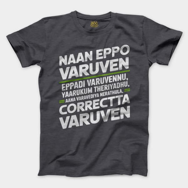 Naan Eppo Varuven, Eppadi Varuvennu, Yaarukum Theriyadhu Men/Unisex T-Shirt in Heather Dark Grey Color