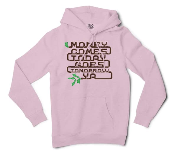 Money Comes Today Goes Tomorrow Ya Men/Unisex Hoodie in Light Pink Color