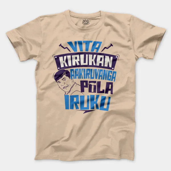 Vita Kirukan Aakiruvanga Pola Iruku Men/Unisex T-Shirt in Natural Color