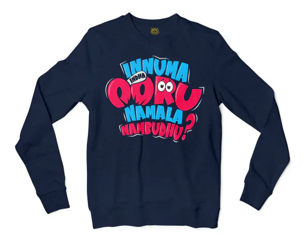 Innuma Indha Ooru Namala Nambudhu Men/Unisex Long Sleeve Sweatshirt in Navy Color