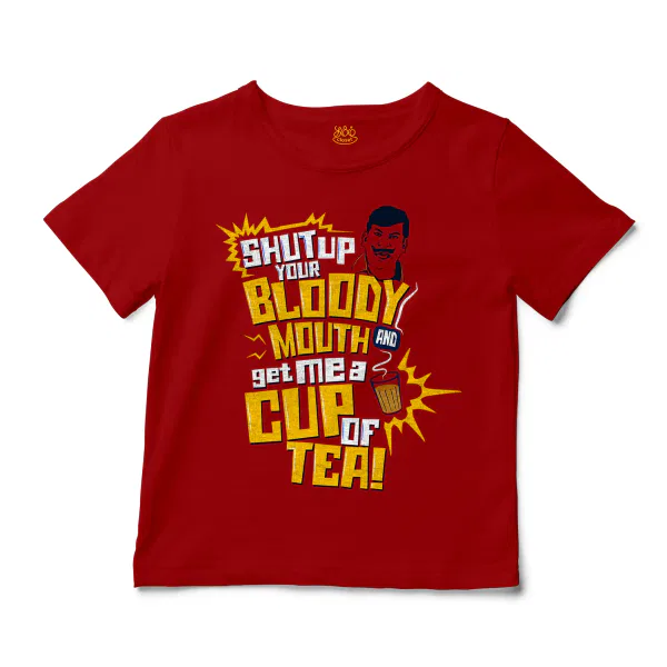 Shut Up Your Bloody Mouth Unisex Toddler T-Shirt in Red Color