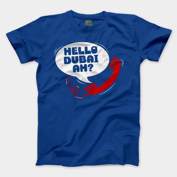 Hello Dubai Ah? Men/Unisex T-Shirt in Royal Color