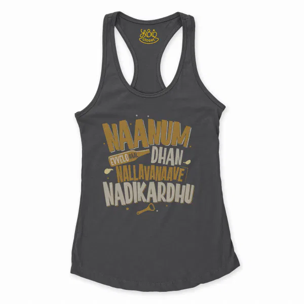 Naanum Evvelo Naal Dhan Nallavanaave Nadikardhu Women's Racerback Tank in Solid Black Color