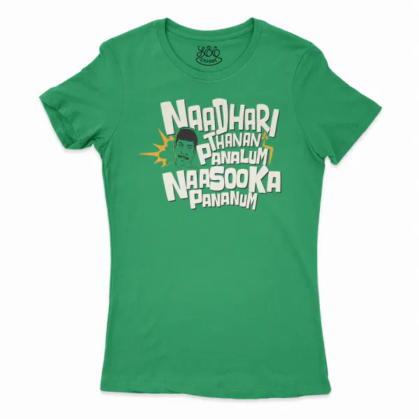 Naadhari Thanam Pannalum Naasookka Pananum Women's T-Shirt in Solid Kelly Green Color