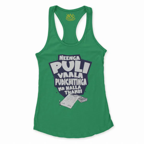 Neenga Puli Vaala Pudichitinga Mr Nalla Thambi Women's Racerback Tank in Solid Kelly Green Color