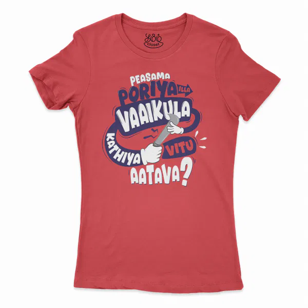 Peasama Poriya Ila Vaaikula Kathiya Vitu Aatava Women's T-Shirt in Solid Red Color