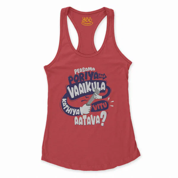 Peasama Poriya Ila Vaaikula Kathiya Vitu Aatava Women's Racerback Tank in Solid Red Color