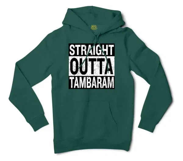 Straight Outta Tambaram Men/Unisex Hoodie in Alpine Green Color