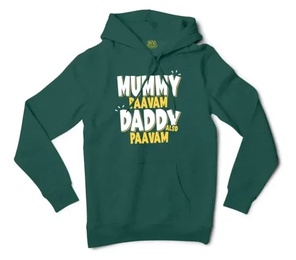 Mummy Paavam, Daddy Also Paavam Men/Unisex Hoodie in Alpine Green Color