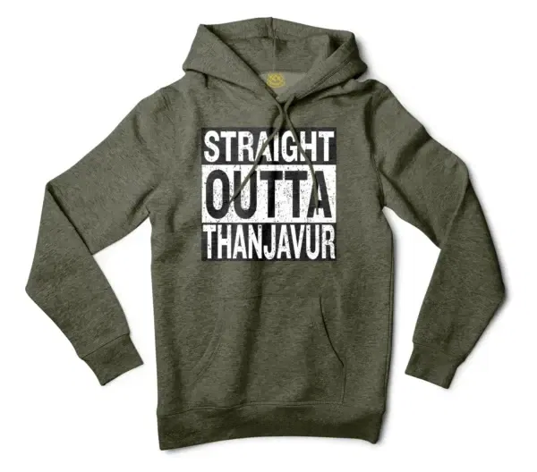 Straight Outta Thanjavur Men/Unisex Hoodie in Army Heather Color