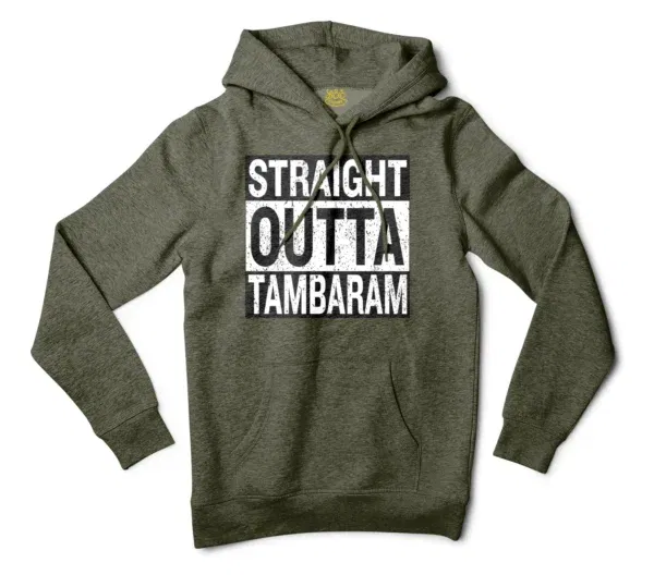 Straight Outta Tambaram Men/Unisex Hoodie in Army Heather Color